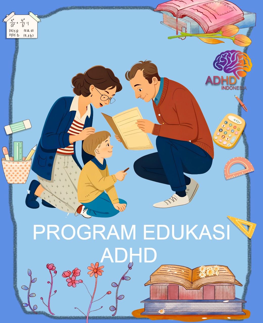 Program ADHD Indonesia Kabupaten Sumenep Edukasi Dini ADHD untuk Orang Tua